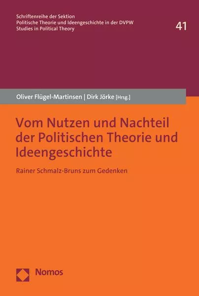 Cover: Vom Nutzen und Nachteil der Politischen Theorie und Ideengeschichte