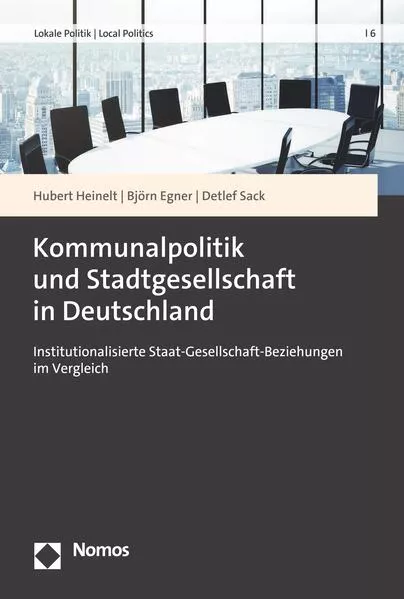 Cover: Kommunalpolitik und Stadtgesellschaft in Deutschland