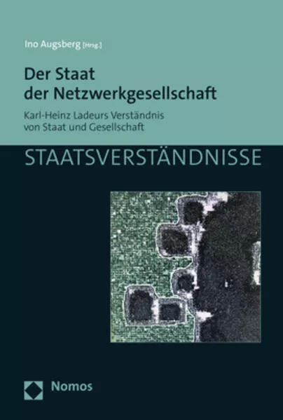Cover: Der Staat der Netzwerkgesellschaft