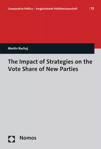 The Impact of Strategies on the Vote Share of New Parties</a>