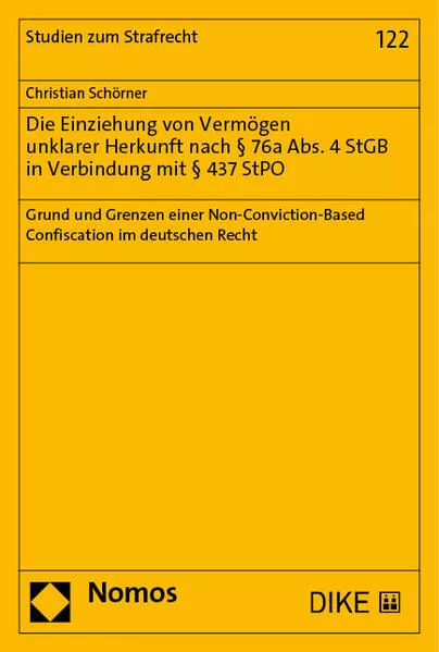 Die Einziehung von Vermögen unklarer Herkunft nach § 76a Abs. 4 StGB in Verbindung mit § 437 StPO</a>