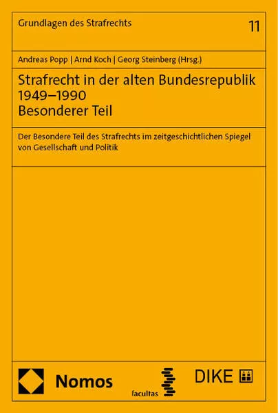 Cover: Strafrecht in der alten Bundesrepublik 1949–1990. Besonderer Teil
