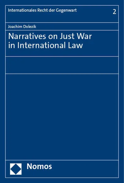 Narratives on Just War in International Law