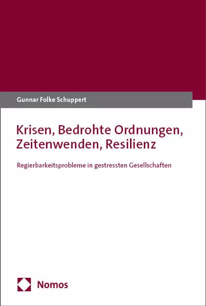Cover: Krisen, Bedrohte Ordnungen, Zeitenwenden, Resilienz