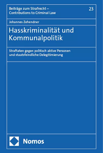 Cover: Hasskriminalität und Kommunalpolitik