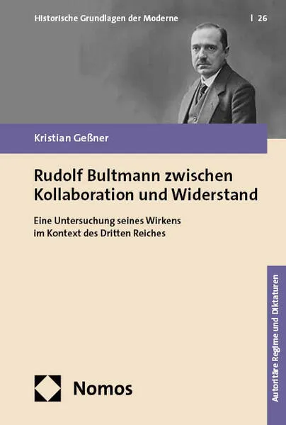 Cover: Rudolf Bultmann zwischen Kollaboration und Widerstand