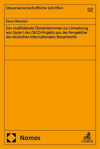 Das multilaterale Übereinkommen zur Umsetzung von Säule 1 des OECD-Projekts aus der Perspektive des deutschen internationalen Steuerrechts