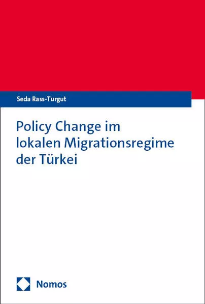 Policy Change im lokalen Migrationsregime der Türkei</a>