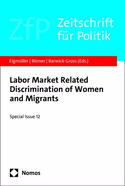 Labor Market Related Discrimination of Women and Migrants