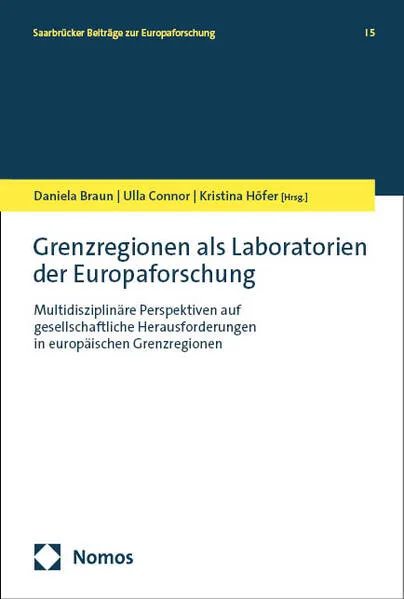 Cover: Grenzregionen als Laboratorien der Europaforschung