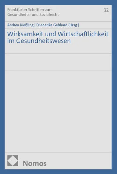 Cover: Wirksamkeit und Wirtschaftlichkeit im Gesundheitswesen