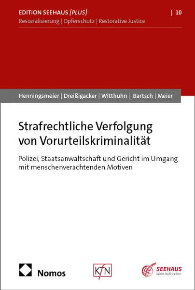 Strafrechtliche Verfolgung von Vorurteilskriminalität