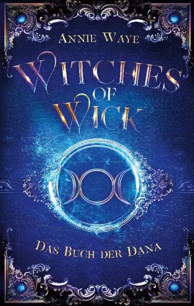 Cover: Witches of Wick 2: Das Buch der Dana