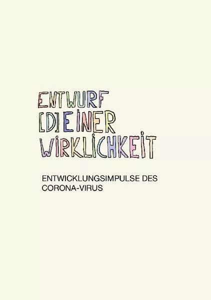 Cover: Entwurf (d)einer Wirklichkeit