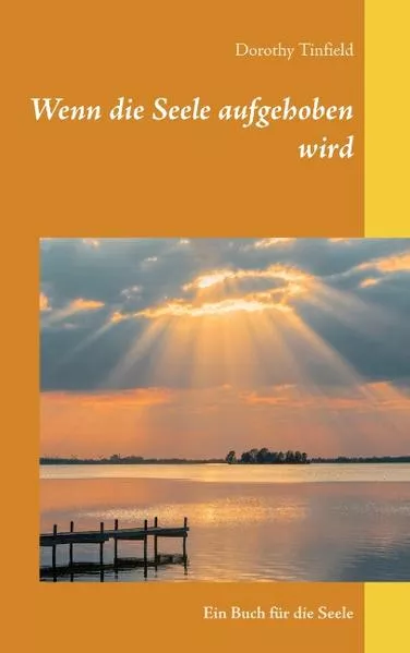 Cover: Wenn die Seele aufgehoben wird