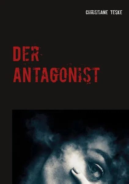 Cover: Der Antagonist