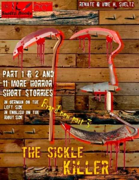 Cover: THE SICKLE KILLER ... and other horror short stories - SUELTZ BOOKS
