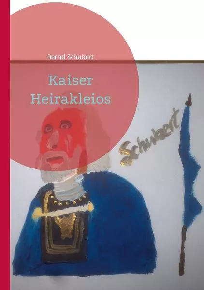 Kaiser Heirakleios</a>