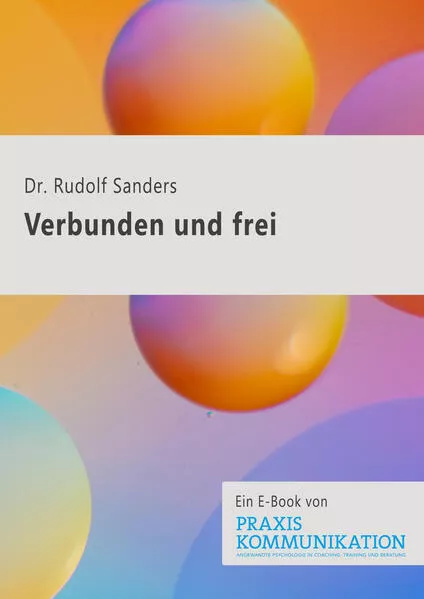 Verbunden und frei