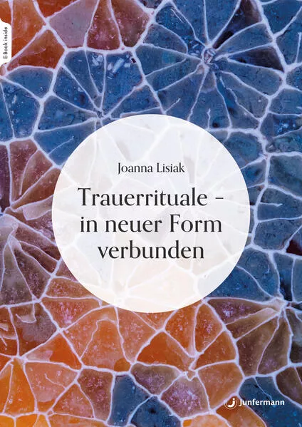 Cover: Trauerrituale – in neuer Form verbunden