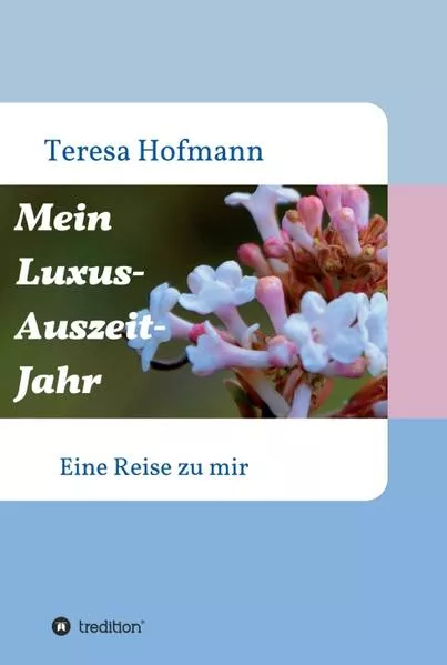 Mein Luxus - Auszeit - Jahr</a>