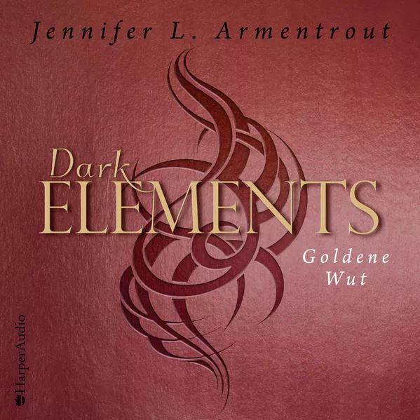 Cover: Dark Elements - Goldene Wut (ungekürzt)