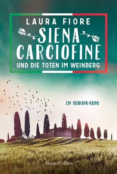 Siena Carciofine und die Toten im Weinberg</a>