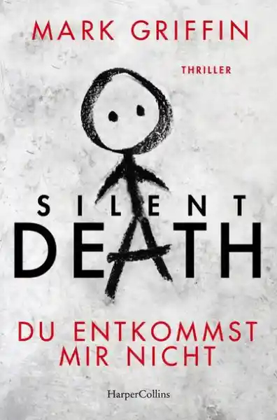 Cover: Silent Death - Du entkommst mir nicht