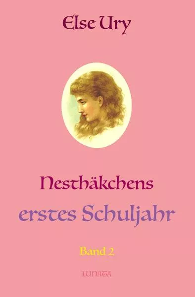 Cover: Nesthäkchen / Nesthäkchens erstes Schuljahr