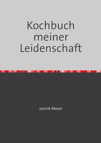 Kochbuch meiner Leidenschaft