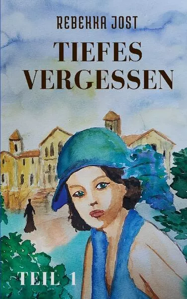 Cover: Tiefes Vergessen Teil 1