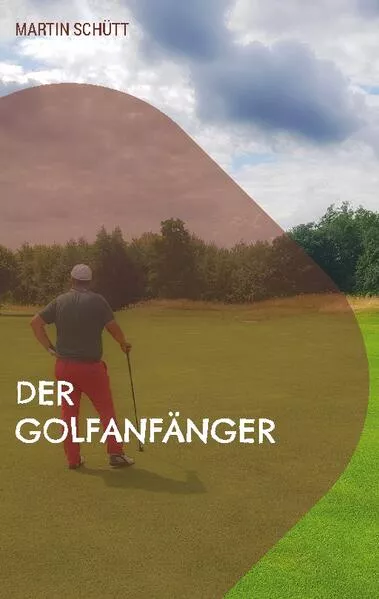 Cover: Der Golfanfänger