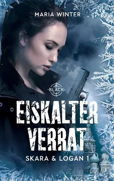 Cover: Eiskalter Verrat - Skara & Logan Band 1
