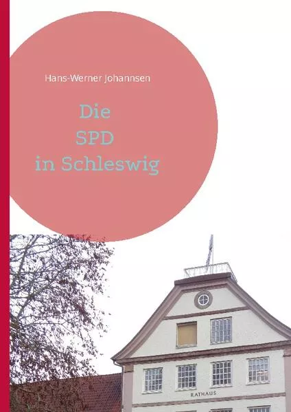 Cover: Die SPD In Schleswig