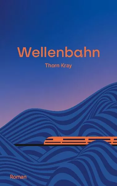 Cover: Wellenbahn