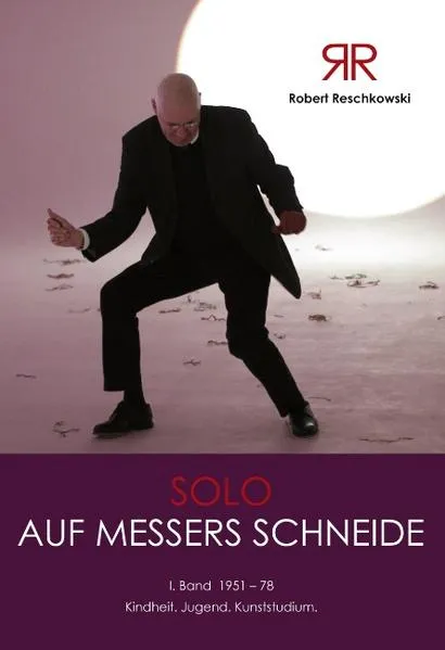 Cover: Robert Reschkowski Solo auf Messers Schneide