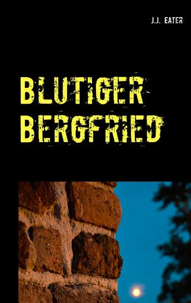 Cover: Blutiger Bergfried