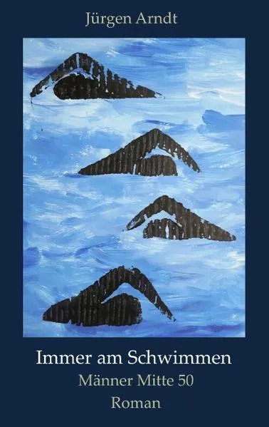 Cover: Immer am Schwimmen