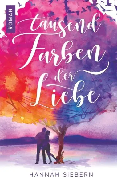 Cover: Tausend Farben der Liebe