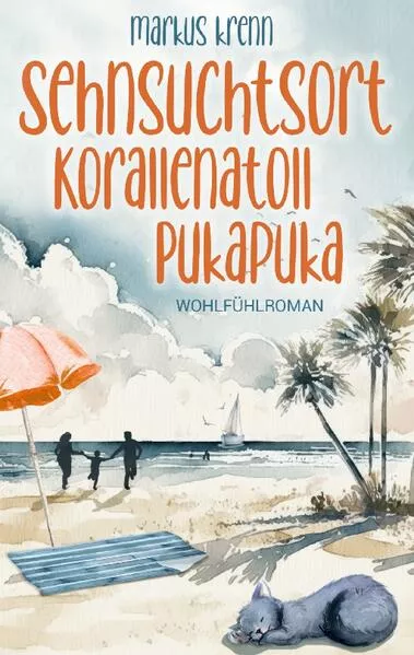 Cover: Sehnsuchtsort Korallenatoll Pukapuka