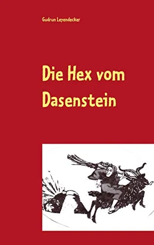 Cover: Die Hex vom Dasenstein