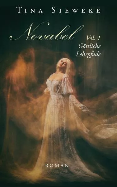 Cover: Novabel. Vol. 1 Göttliche Lehrpfade