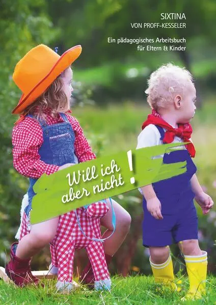 Cover: Will ich aber nicht!