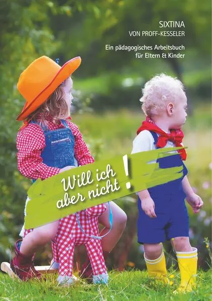 Will ich aber nicht!