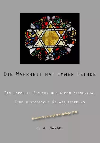 Cover: Die Wahrheit hat immer Feinde