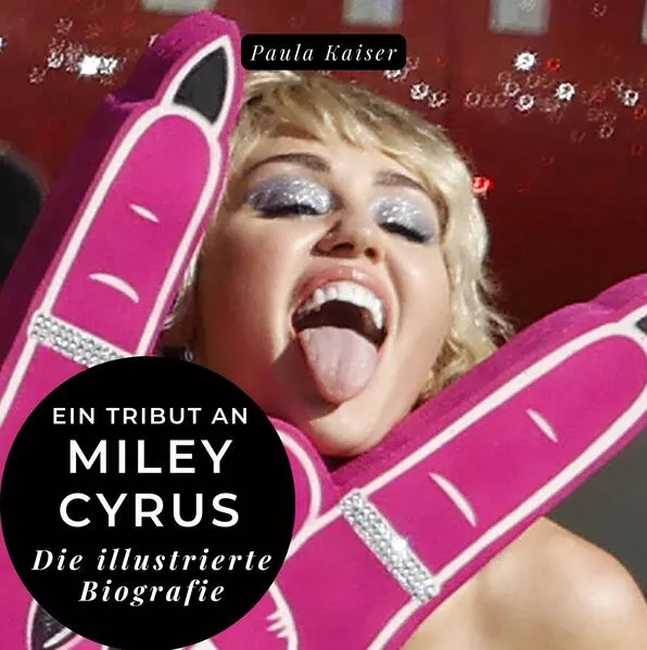 Cover: Ein Tribut an Miley Cyrus