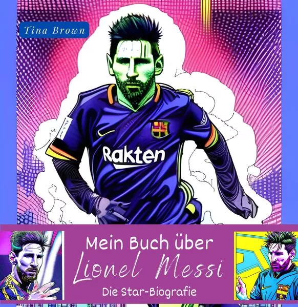 Mein Buch über Lionel Messi