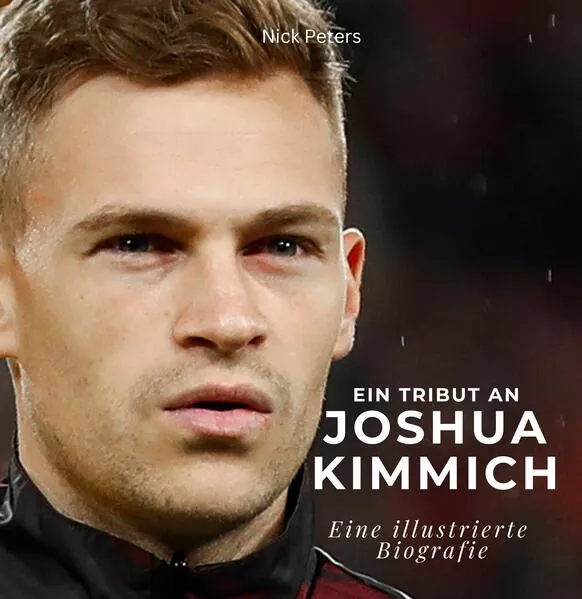 Cover: Ein Tribut an Joshua Kimmich