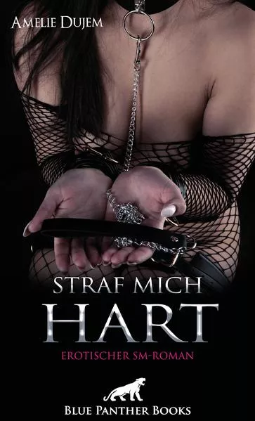 Cover: Straf mich - Hart | Erotischer SM-Roman