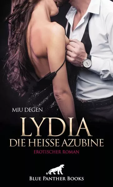 Cover: Lydia, die heiße Azubine | Erotischer Roman